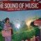 The Sound of Music, a classic family musical The Sound of Music, a classic family musical